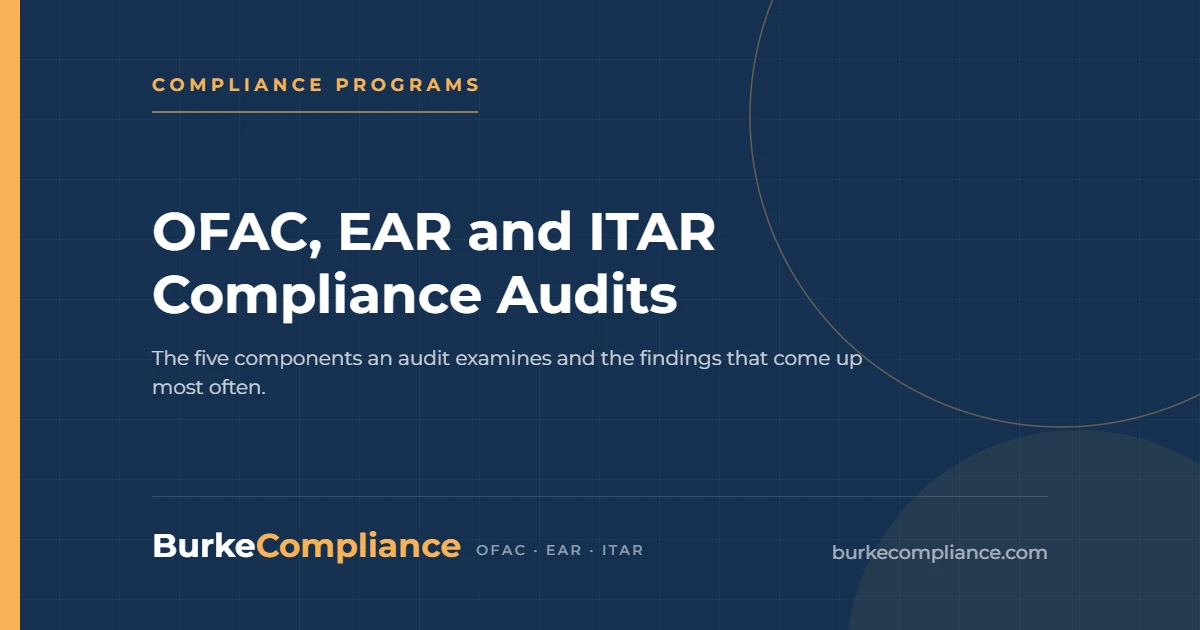 OFAC, EAR and ITAR Compliance Audits — Burke Compliance