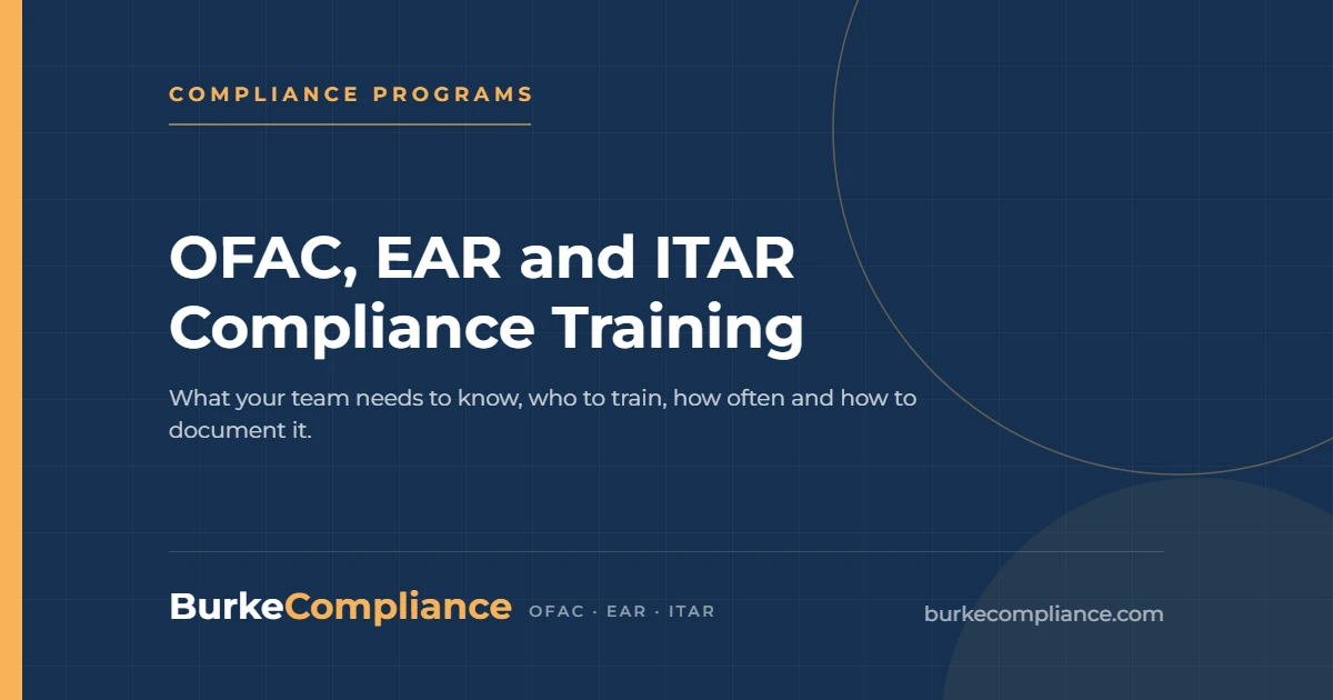 OFAC, EAR and ITAR Compliance Training — Burke Compliance