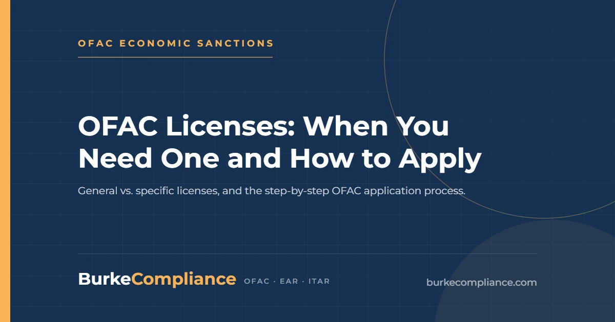 OFAC Licenses: When You Need One and How to Apply — Burke Compliance